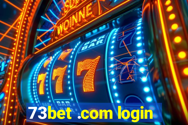 73bet .com login